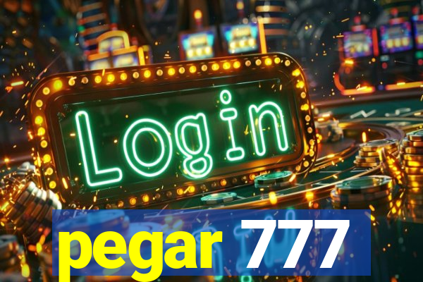 pegar 777